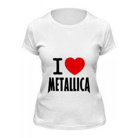 Женская футболка с принтом I love Metallica в Тюмени,  |  | Тематика изображения на принте: 