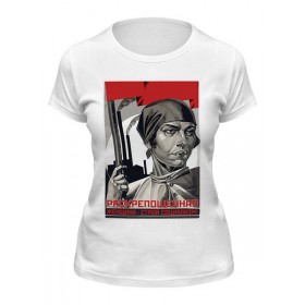 Женская футболка с принтом Раскрепощенная женщина - строй социализм в Тюмени,  |  | 