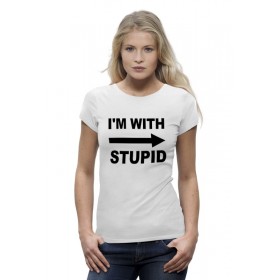 Женская футболка Premium с принтом Im with stupid в Тюмени,  |  | 