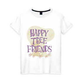 Женская футболка хлопок с принтом Happy tree friend в Тюмени, 100% хлопок | прямой крой, круглый вырез горловины, длина до линии бедер, слегка спущенное плечо | happy tree friends