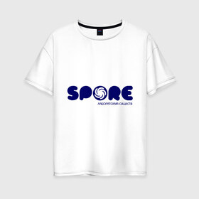 Женская футболка хлопок Oversize с принтом Spore в Тюмени, 100% хлопок | свободный крой, круглый ворот, спущенный рукав, длина до линии бедер
 | игра | игры | лаборатория существ | спор