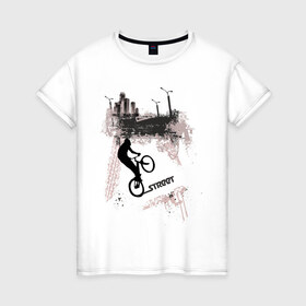 Женская футболка хлопок с принтом Street в Тюмени, 100% хлопок | прямой крой, круглый вырез горловины, длина до линии бедер, слегка спущенное плечо | streeet | xtream | велик | вело | велосипед | стрит | экстрим