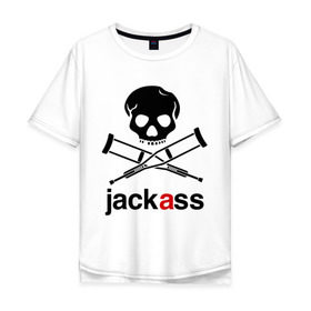 Мужская футболка хлопок Oversize с принтом Jackass (Чудаки) в Тюмени, 100% хлопок | свободный крой, круглый ворот, “спинка” длиннее передней части | jackas | придурки | чудаки