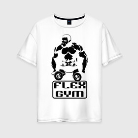 Женская футболка хлопок Oversize с принтом Flex gym в Тюмени, 100% хлопок | свободный крой, круглый ворот, спущенный рукав, длина до линии бедер
 | powerlifting