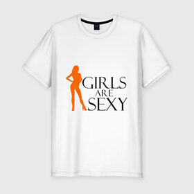 Мужская футболка премиум с принтом Girls Are Sexy в Тюмени, 92% хлопок, 8% лайкра | приталенный силуэт, круглый вырез ворота, длина до линии бедра, короткий рукав | 