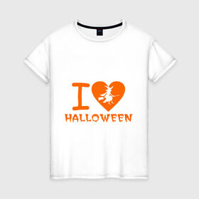 Женская футболка хлопок с принтом I Love Halloween в Тюмени, 100% хлопок | прямой крой, круглый вырез горловины, длина до линии бедер, слегка спущенное плечо | hallowen | hallowin | halovin | halowen | halowin | helloveen | helloven | hellovin | heloven | helovin | i lov | ведьма | день всех святых | колдунья | метла | халлоуин | халлувин | халоуин | халувин | хелловин | хеллоуин | хелоуин | хелувин