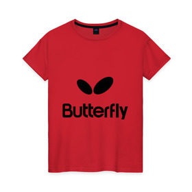 Женская футболка хлопок с принтом Butterfly в Тюмени, 100% хлопок | прямой крой, круглый вырез горловины, длина до линии бедер, слегка спущенное плечо | buterfly | батерфляй | настольный теннис | ракетка | теннис | теннисный корт