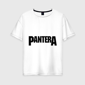 Женская футболка хлопок Oversize с принтом Pantera в Тюмени, 100% хлопок | свободный крой, круглый ворот, спущенный рукав, длина до линии бедер
 | metal | глэм | грув | группы | логотип | метал | трэш | хэви