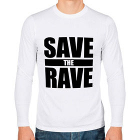 Мужской лонгслив хлопок с принтом save the rave в Тюмени, 100% хлопок |  | Тематика изображения на принте: rave | save the rave | музыка | рейв | фестиваль | электронная музыка