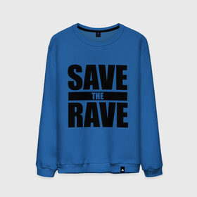 Мужской свитшот хлопок с принтом save the rave в Тюмени, 100% хлопок |  | rave | save the rave | музыка | рейв | фестиваль | электронная музыка