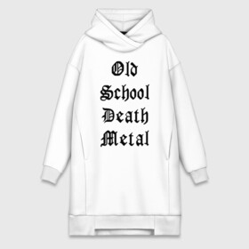 Платье-худи хлопок с принтом Old school death metal в Тюмени,  |  | old school | металлика