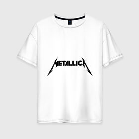 Женская футболка хлопок Oversize с принтом Metallica (3) в Тюмени, 100% хлопок | свободный крой, круглый ворот, спущенный рукав, длина до линии бедер
 | hard | heavy | heavy metal | metalica | metall | metallica | rock | trash metal | металика | металл | рок | трэш метал | хеви метал