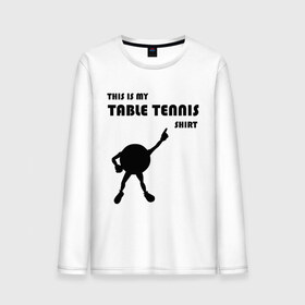 Мужской лонгслив хлопок с принтом My table tennis shirt в Тюмени, 100% хлопок |  | Тематика изображения на принте: tennis