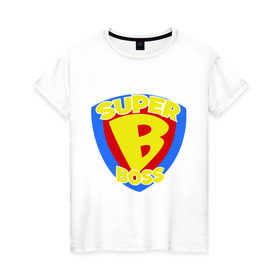 Женская футболка хлопок с принтом Супер-босс в Тюмени, 100% хлопок | прямой крой, круглый вырез горловины, длина до линии бедер, слегка спущенное плечо | super boss | босс | главный | начальник | руководитель | супер босс
