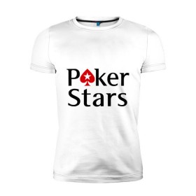 Мужская футболка премиум с принтом Poker Stars в Тюмени, 92% хлопок, 8% лайкра | приталенный силуэт, круглый вырез ворота, длина до линии бедра, короткий рукав | pokerstars
