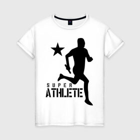 Женская футболка хлопок с принтом Лёгкая атлетика (4) в Тюмени, 100% хлопок | прямой крой, круглый вырез горловины, длина до линии бедер, слегка спущенное плечо | Тематика изображения на принте: атлет | бег | бегун | легкая атлетика | марафон | марафонец | спринтер