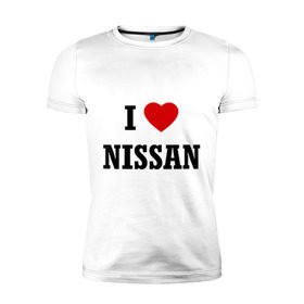 Мужская футболка премиум с принтом I love Nissan в Тюмени, 92% хлопок, 8% лайкра | приталенный силуэт, круглый вырез ворота, длина до линии бедра, короткий рукав | Тематика изображения на принте: i love nissan | nissan | авто | автомобили | машины | нисан | ниссан | тачки | я люблю ниссан