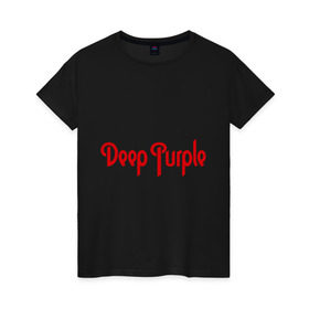 Женская футболка хлопок с принтом Deep Purple в Тюмени, 100% хлопок | прямой крой, круглый вырез горловины, длина до линии бедер, слегка спущенное плечо | deep purple | heavy metal | metal | rock | trash metal | квартет | метал | металл | рок | рок группа | рок группы | трэш метал | хард рок | хеви метал