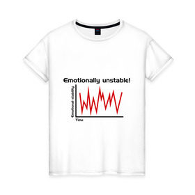 Женская футболка хлопок с принтом Emotionally Unstable! в Тюмени, 100% хлопок | прямой крой, круглый вырез горловины, длина до линии бедер, слегка спущенное плечо | pulse | кардиограмма | пульс | ритм сердца | сердце