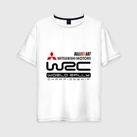 Женская футболка хлопок Oversize с принтом Mitsubishi wrc в Тюмени, 100% хлопок | свободный крой, круглый ворот, спущенный рукав, длина до линии бедер
 | Тематика изображения на принте: championship | mitsubishi | mitsubishi motors | mitsubishi wrc | rally | world rally | wrc | авто2012