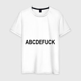 Мужская футболка хлопок с принтом Abcdefuck (2) в Тюмени, 100% хлопок | прямой крой, круглый вырез горловины, длина до линии бедер, слегка спущенное плечо. | алфавит | английский | буквы | слово