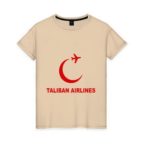 Женская футболка хлопок с принтом Taliban airlines (2) в Тюмени, 100% хлопок | прямой крой, круглый вырез горловины, длина до линии бедер, слегка спущенное плечо | airlines | taliban | авиалинии | полет | рейс | самолет | талибы