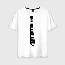 Женская футболка хлопок Oversize с принтом Галстук (2) в Тюмени, 100% хлопок | свободный крой, круглый ворот, спущенный рукав, длина до линии бедер
 | галступ | клавиши | пианино | прикольные