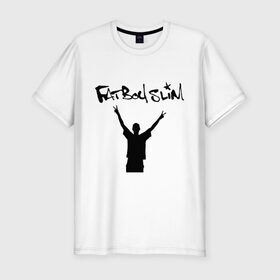 Мужская футболка премиум с принтом Fatboy Slim в Тюмени, 92% хлопок, 8% лайкра | приталенный силуэт, круглый вырез ворота, длина до линии бедра, короткий рукав | pop | rnb | поп | фэтбойслим