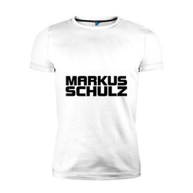 Мужская футболка премиум с принтом Markus Schulz в Тюмени, 92% хлопок, 8% лайкра | приталенный силуэт, круглый вырез ворота, длина до линии бедра, короткий рукав | deejay | dj | markus schulz | trance | диджей | маркус шульц | транс