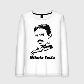 Женский лонгслив хлопок с принтом Nikola Tesla в Тюмени, 100% хлопок |  | nikola tesla | знаменитая личность | знаменитость | никола тесла | портрет | тесла | ученый | физик