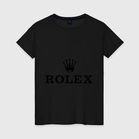 Женская футболка хлопок с принтом Rolex в Тюмени, 100% хлопок | прямой крой, круглый вырез горловины, длина до линии бедер, слегка спущенное плечо | Тематика изображения на принте: rolex | бренд | гламурный | дорогой | корона | крутой | марка | пафосный | ролекс | часы