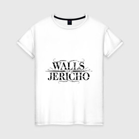 Женская футболка хлопок с принтом Walls Jericho в Тюмени, 100% хлопок | прямой крой, круглый вырез горловины, длина до линии бедер, слегка спущенное плечо | 
