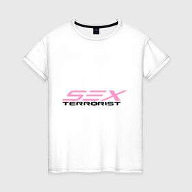 Женская футболка хлопок с принтом Sex Terrorist в Тюмени, 100% хлопок | прямой крой, круглый вырез горловины, длина до линии бедер, слегка спущенное плечо | 