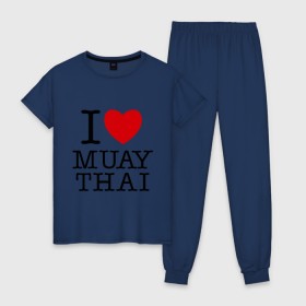 Женская пижама хлопок с принтом I love Muay Thai в Тюмени, 100% хлопок | брюки и футболка прямого кроя, без карманов, на брюках мягкая резинка на поясе и по низу штанин | муай тай