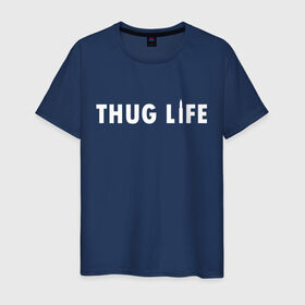 Мужская футболка хлопок с принтом Thug life в Тюмени, 100% хлопок | прямой крой, круглый вырез горловины, длина до линии бедер, слегка спущенное плечо. | Тематика изображения на принте: gangsta | gansta | hip | hip hop | hop | rap | пуля | реп | рэп | рэпчина | хип | хип хоп