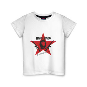 Детская футболка хлопок с принтом Che Guevara - revolution в Тюмени, 100% хлопок | круглый вырез горловины, полуприлегающий силуэт, длина до линии бедер | че гевара