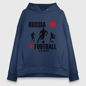 Женское худи Oversize хлопок с принтом Российская футбольная команда в Тюмени, френч-терри — 70% хлопок, 30% полиэстер. Мягкий теплый начес внутри —100% хлопок | боковые карманы, эластичные манжеты и нижняя кромка, капюшон на магнитной кнопке | russia football team