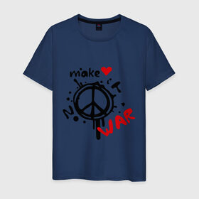 Мужская футболка хлопок с принтом Peace. Make love not war в Тюмени, 100% хлопок | прямой крой, круглый вырез горловины, длина до линии бедер, слегка спущенное плечо. | хиппи