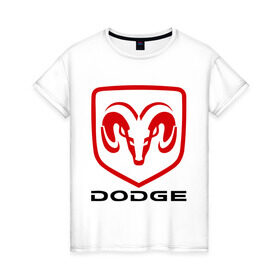 Женская футболка хлопок с принтом Dodge в Тюмени, 100% хлопок | прямой крой, круглый вырез горловины, длина до линии бедер, слегка спущенное плечо | dodge | авто2012 | додж | логотип dodge | логотип додж | символика dodge | символики додж