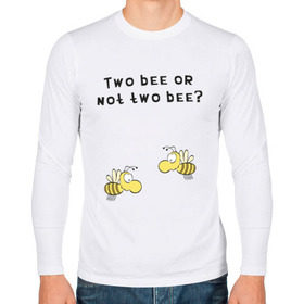 Мужской лонгслив хлопок с принтом Two bee or not two bee в Тюмени, 100% хлопок |  | bee | two bee or not two bee | быть или не быть | вопрос | пчелки | пчелы | цитаты | шекспир
