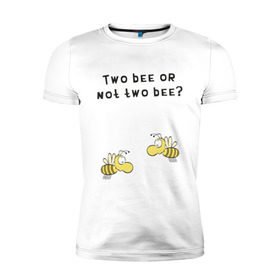 Мужская футболка премиум с принтом Two bee or not two bee в Тюмени, 92% хлопок, 8% лайкра | приталенный силуэт, круглый вырез ворота, длина до линии бедра, короткий рукав | bee | two bee or not two bee | быть или не быть | вопрос | пчелки | пчелы | цитаты | шекспир