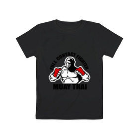 Детская футболка хлопок с принтом Муай тай (2) в Тюмени, 100% хлопок | круглый вырез горловины, полуприлегающий силуэт, длина до линии бедер | Тематика изображения на принте: муай тай
