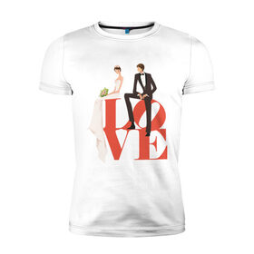Мужская футболка премиум с принтом Молодожены-Love в Тюмени, 92% хлопок, 8% лайкра | приталенный силуэт, круглый вырез ворота, длина до линии бедра, короткий рукав | 