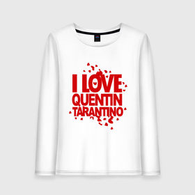 Женский лонгслив хлопок с принтом I love Quentin Tarantino в Тюмени, 100% хлопок |  | кветин таранино | я люблю