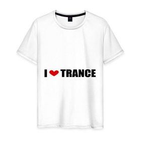 Мужская футболка хлопок с принтом I love Trance (2) в Тюмени, 100% хлопок | прямой крой, круглый вырез горловины, длина до линии бедер, слегка спущенное плечо. | armin | i love | tiesto | trance | музыка | музыкальные стили | транс | я люблю