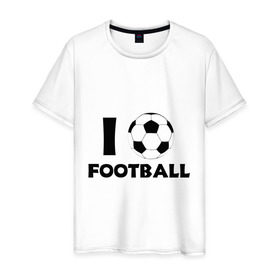 Мужская футболка хлопок с принтом I love football в Тюмени, 100% хлопок | прямой крой, круглый вырез горловины, длина до линии бедер, слегка спущенное плечо. | footall | мяч | я люблю футбол