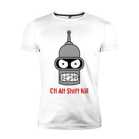 Мужская футболка премиум с принтом Ctrl Alt Shift Kill (Бендер) в Тюмени, 92% хлопок, 8% лайкра | приталенный силуэт, круглый вырез ворота, длина до линии бедра, короткий рукав | bender | futurama | бендер | футурама