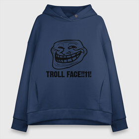 Женское худи Oversize хлопок с принтом Troll face в Тюмени, френч-терри — 70% хлопок, 30% полиэстер. Мягкий теплый начес внутри —100% хлопок | боковые карманы, эластичные манжеты и нижняя кромка, капюшон на магнитной кнопке | troll | trollface | лицо | тролль | троль