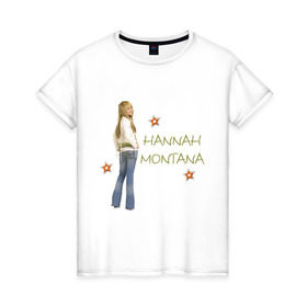 Женская футболка хлопок с принтом Ханна Монтана в Тюмени, 100% хлопок | прямой крой, круглый вырез горловины, длина до линии бедер, слегка спущенное плечо | hannah montana | хана монтана | ханна монтана