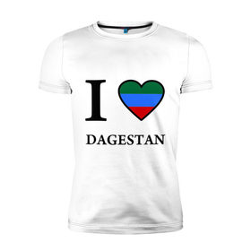 Мужская футболка премиум с принтом I love Dagestan в Тюмени, 92% хлопок, 8% лайкра | приталенный силуэт, круглый вырез ворота, длина до линии бедра, короткий рукав | Тематика изображения на принте: 05 регион | i love | даг | дагестан | дагестанец | дагестанцы | даги | кавказ | сердце | флаг | я люблю